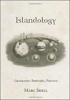 『島しょ学：地理、修辞、政治（Ｉｓｌａｎｄｏｌｏｇｙ：Ｇｅｏｇｒａｐｈｙ，Ｒｈｅｔｏｒｉｃ，Ｐｏｌｉｔｉｃｓ）』（３９２ページ、米国スタンフォード大出版）